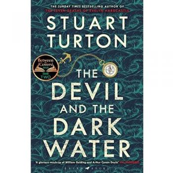 El Diablo y las Aguas Oscuras: Novela de misterio del autor bestseller Stuart Turton