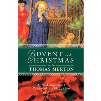 Advent and Christmas with Thomas Merton