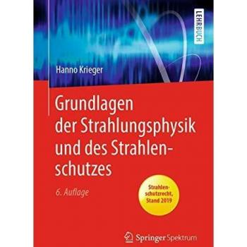 Grundlagen der Strahlungsphysik und des Strahlenschutzes