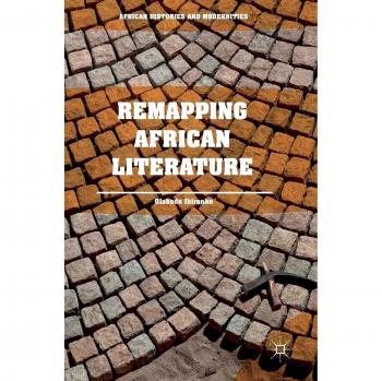 Springer African Literature Reinterpretation: Histories and Modernities