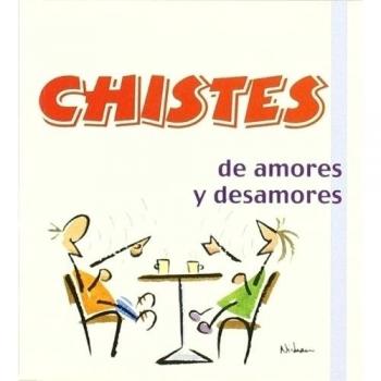 Chistes De Amores Y Desamores -3 - AA.VV