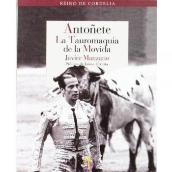Antoñete: La tauromaquia de la Movida: 13