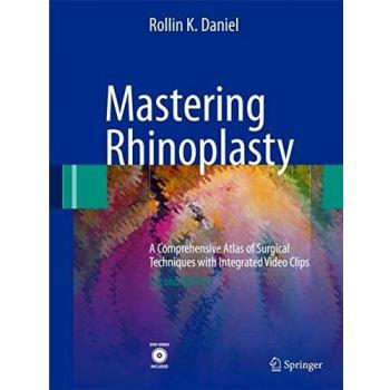 Comprehensive Rhinoplasty Atlas with Integrated Video Techniques