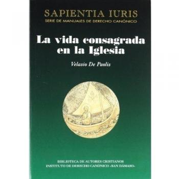 Vida consagrada en La Iglesia, La: 5