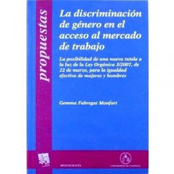 La discriminación de género en el acceso al mercado de trabajo
