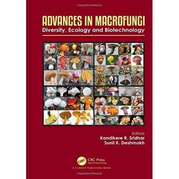 Advances in Macrofungi: Diversity, Ecology and Biotechnology
