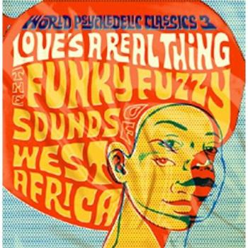 Psychedelic Vinyl Collection: Love's a Real Thing - World Classics Volume 3 (2 LP)