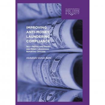 Improving Anti-Money Laundering Compliance: Self-Protecting Theory and Money Laundering Reporting Officers