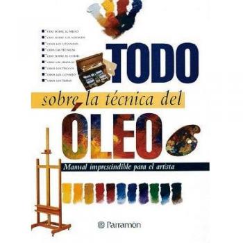 Todo sobre la técnica del óleo