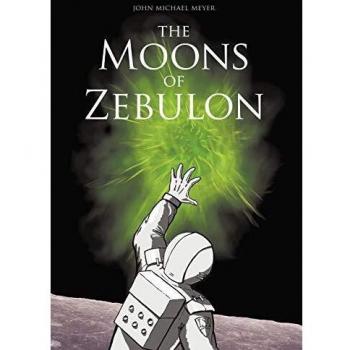 Las Lunas de Zebulon - Tapa Dura de John Michael Meyer
