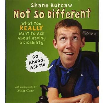 Not So Different: What You Really Want to Ask about Having a Disability