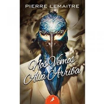 Nos vemos alla arriba - Pierre Lemaitre