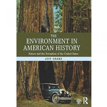 The Environment in American History: Nature and the Formation of the United States