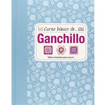 Curso Básico De… Ganchillo