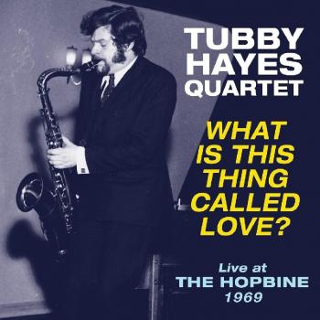 What Is This Thing Called Love - Live At The Hopbine 1969 (Vinyl Record)