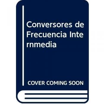 Conversores de frecuencia intermedia