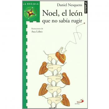 Noel El león que no sabía rugir