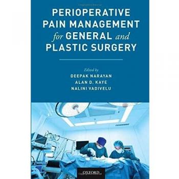Perioperative Pain Management for General and Plastic Surgery