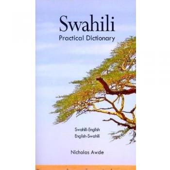 Swahili-English/English-Swahili Practical Dictionary