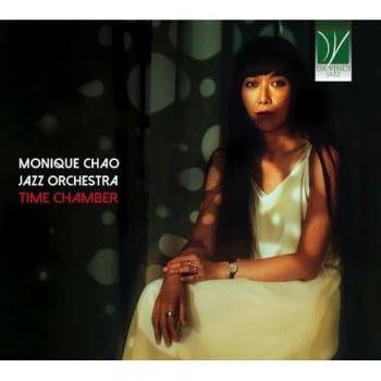 Time Chamber - Monique Chao Jazz Orchestra (CD)