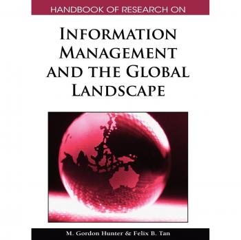 Global Information Management Research Handbook: Advances in Information Management Strategies