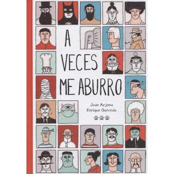 A veces me aburro - Arjona Vázquez, Juan/quevedo Aragón, Enrique