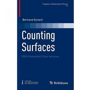 Counting Surfaces: Advanced Mathematical Physics Lectures on Geometry and Topology