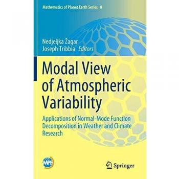 Modal View of Atmospheric Variability: Applications of Normal-Mode Function Decomposition in Weather and Climate Research: 8