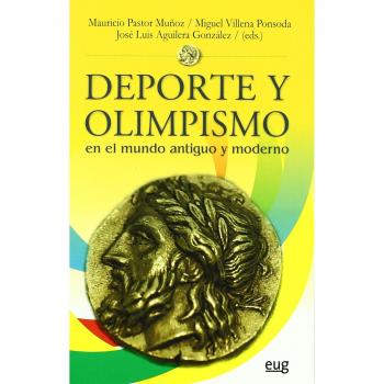 Deporte y olimpismo en el mundo antiguo y moderno
