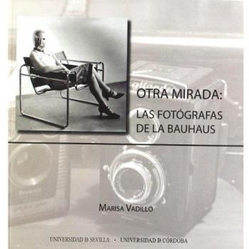 Otra mirada: las fotógrafas de la Bauhaus