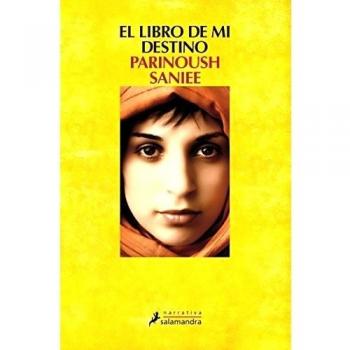 El libro de mi destino - Parinoush Saniee