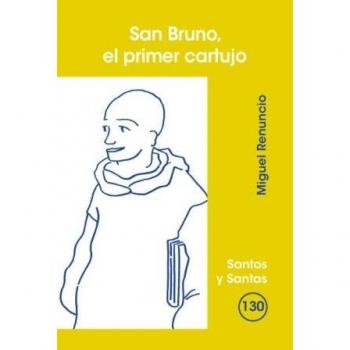 San Bruno, el primer cartujo
