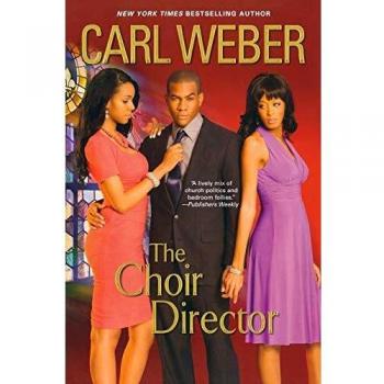 The Choir Director #5: A Novel by Carl Weber (Paperback)
