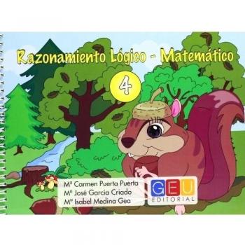 Razonamiento lógico matemático 4 / Editorial GEU/ Recomendado de 3-6 años / Estimula razonamiento lógico matemático / Trabaja conceptos básicos