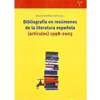 Bibliografía en resúmenes de la literatura española: