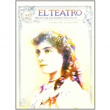 El teatro. Revista de espectáculos. 1909-1910. Edición facsimil digitalizada