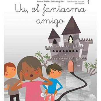 Uu, el fantasma amigo: 1 - Ramon Bassa I Martín