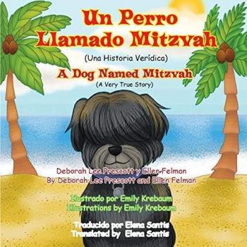 Un Perro Llamado Mitzvah: A Dog named Mitzvah