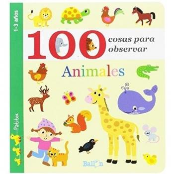 Animales. 100 Cosas Para Observar
