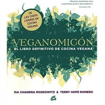 Veganomicón: El libro definitivo de cocina vegana