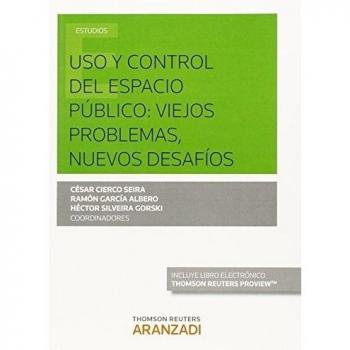 Uso Y Control Del Espacio Público: Viejos Problemas, Nuevos Desafíos