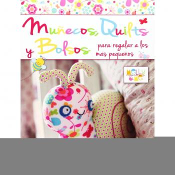 Muñecos, Quilts Y Bolsos Para Regalar A Los Más Pequeños - McNeice, Melanie