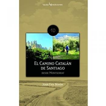 El Camino Catalán De Santiago: Desde Montserrat: 10
