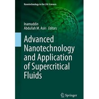 Advanced Nanotechnology and Application of Supercritical Fluids