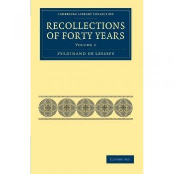 Recolecciones de Cuarenta Años - Edición de 2 Volúmenes en Tapa Blanda (Colección Biblioteca Cambridge - Tecnología)