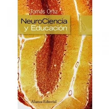 Neurociencia y educación - Tomás Ortiz Alonso