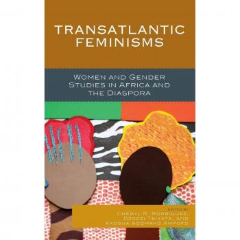 Transatlantic Feminisms: Women and Gender Studies in Africa and the Diaspora - Comprehensive Academic Text on Gender Studies