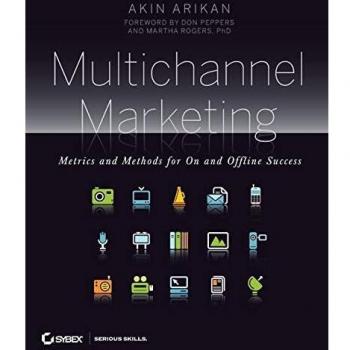 Multichannel Marketing: Metrics and Methods for On and Offline Success