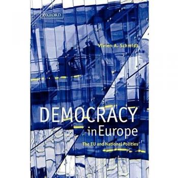 Democracy in Europe: EU and National Politics - Oxford University Press Edition