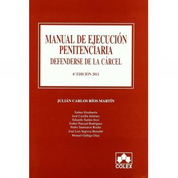 Manual de ejecucion penitenciaria 6ª ed.